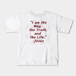 The Way, Truth, and Life Kids T-Shirt